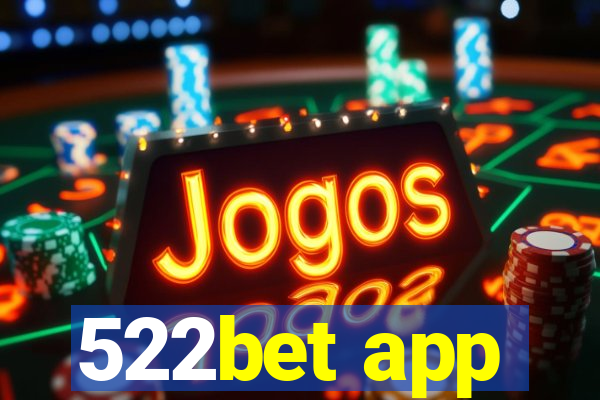 522bet app